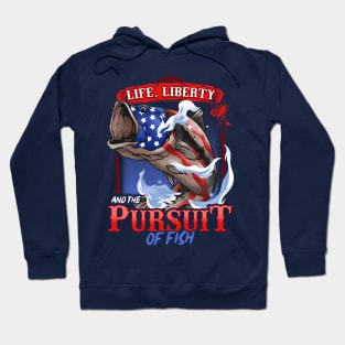 Patriotic Fishing Life Liberty And The Pursuit Of Fish Hoodie